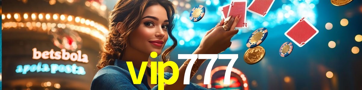 Experiência VIP vip777