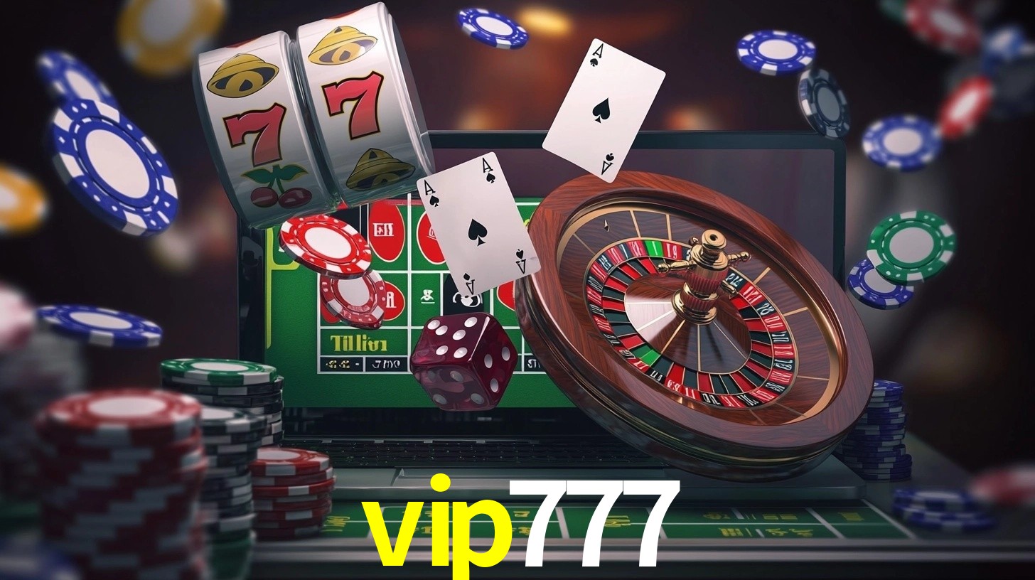 Explore as vantagens do vip777: serviço profissional e confiabilidade